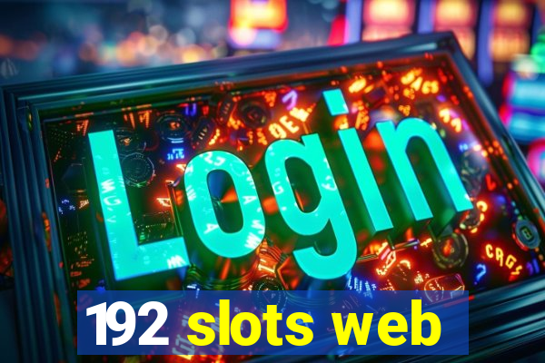 192 slots web